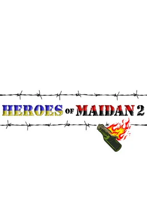 Heroes Of Maidan 2 poszter