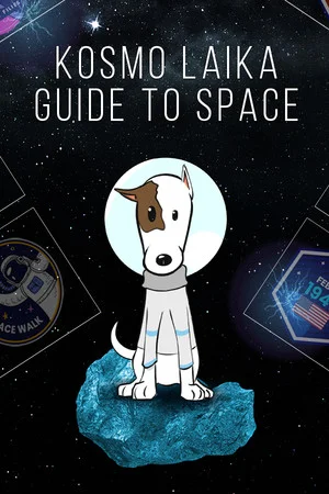 Kosmo Laika : Guide to Space poszter