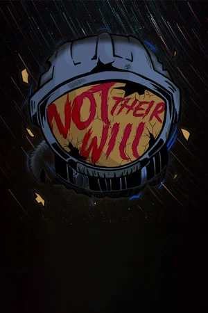 Not Their Will poszter