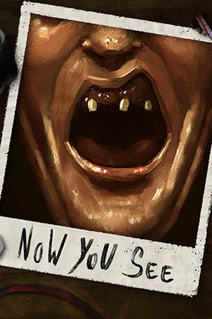 Now You See - A Hand Painted Horror Adventure poszter