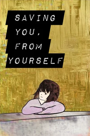 Saving You From Yourself poszter