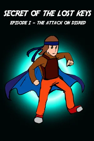 Secret of The Lost Keys - Episode I: The Attack on Disred poszter