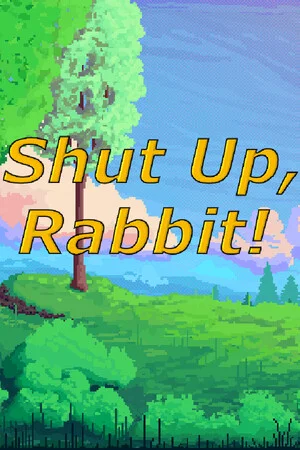 Shut Up, Rabbit! poszter