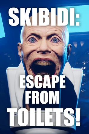 SKIBIDI: ESCAPE FROM TOILETS! poszter