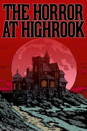 The Horror at Highrook poszter