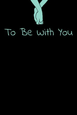 To Be With You poszter