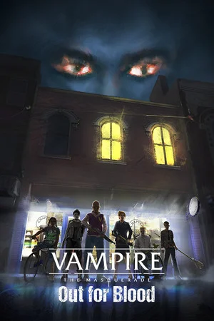 Vampire: The Masquerade — Out for Blood poszter