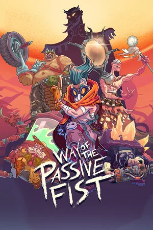 Way of the Passive Fist poszter