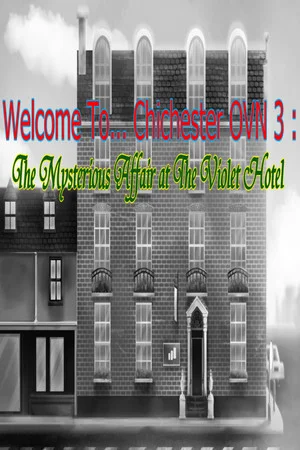 Welcome To... Chichester OVN 3 : The Mysterious Affair At The Violet Hotel poszter