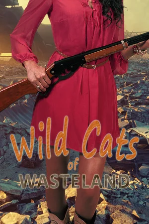 Wild Cats of Wasteland poszter