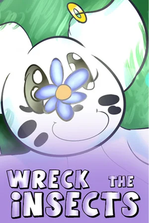 Wreck the Insects poszter