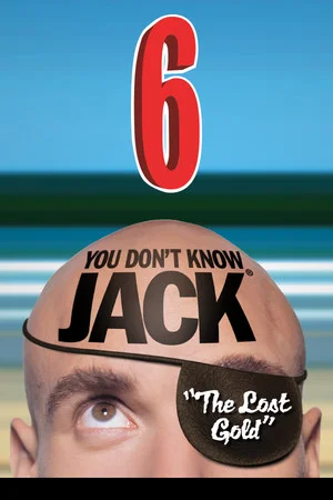 YOU DON'T KNOW JACK Vol. 6 The Lost Gold poszter