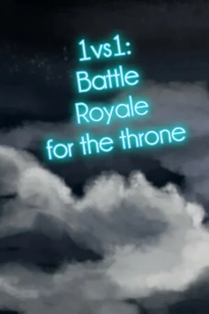 1vs1: Battle Royale for the throne poszter
