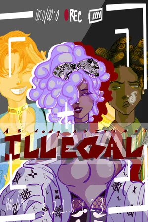 As Long As It's Not Illegal: Act I poszter