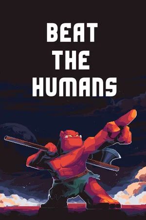 Beat the Humans poszter