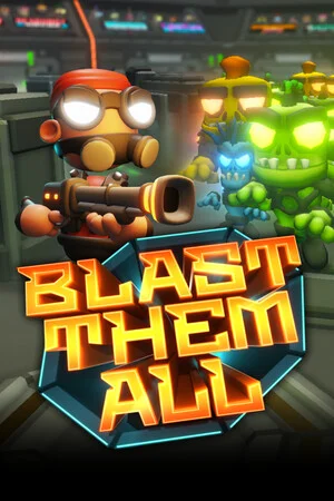 Blast Them All poszter