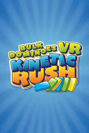 Bulk Dominoes VR: Kinetic Rush poszter