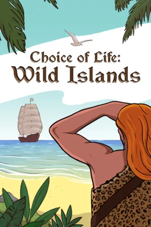 Choice of Life: Wild Islands poszter
