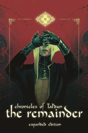 Chronicles of Taldun: The Remainder poszter