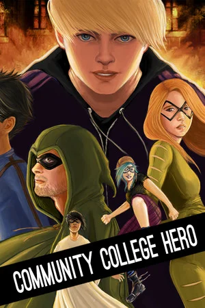 Community College Hero: Trial by Fire poszter