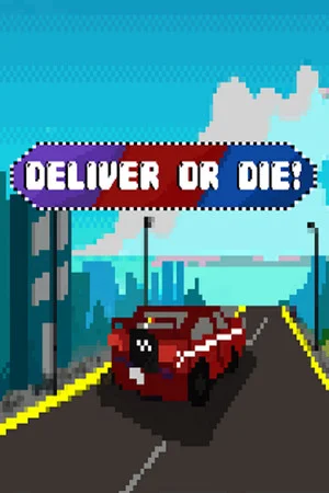 Deliver or Die! poszter