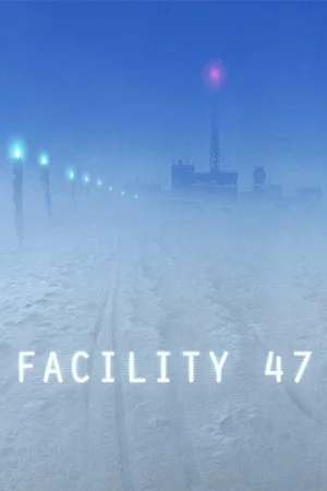 Facility 47 poszter