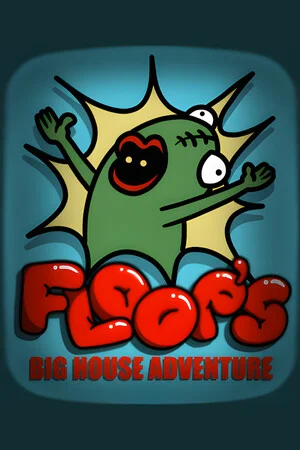 Floops Big House Adventure poszter