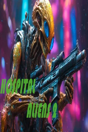 Hospital Aliens 2 poszter