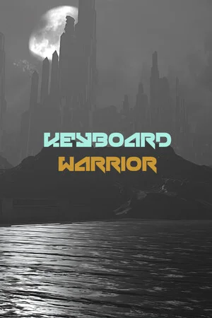 Keyboard Warrior poszter