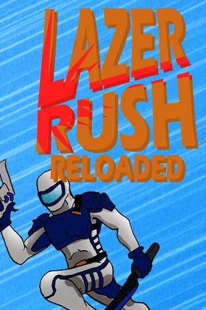 Lazer Rush Reloaded poszter
