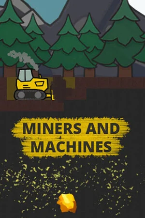 Miners and Machines poszter