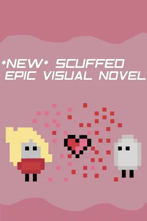 *NEW* SCUFFED EPIC VISUAL NOVEL poszter