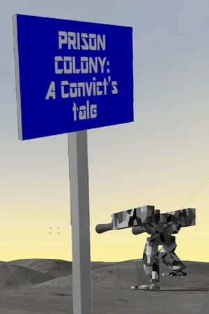Prison Colony: A Convict's Tale poszter