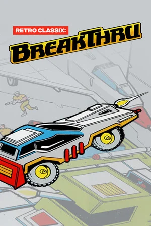 Retro Classix: BreakThru poszter