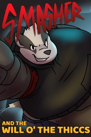 Smasher and the Will o' the Thiccs poszter