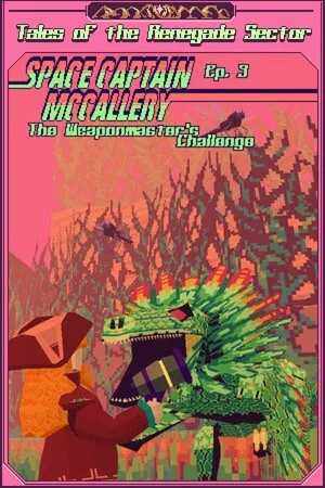 Space Captain McCallery - Episode 3: The Weaponmaster's Challenge poszter