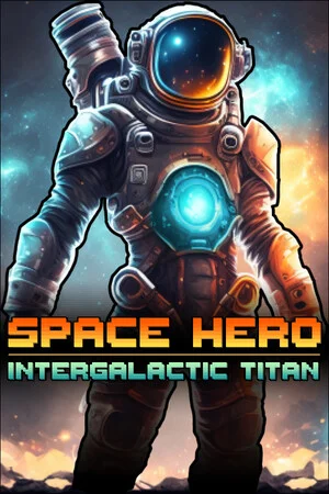 Space Hero: Intergalactic Titan poszter