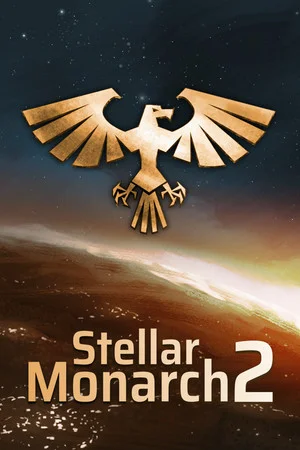 Stellar Monarch 2 poszter
