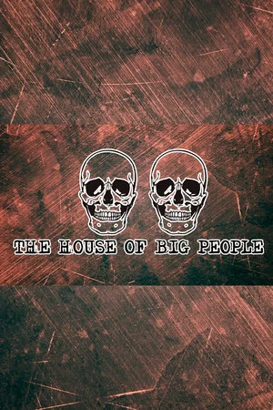 The House of Big people poszter
