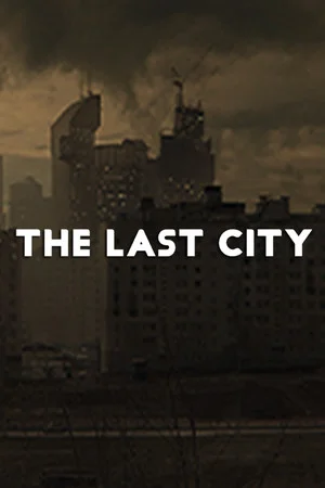 The Last City poszter