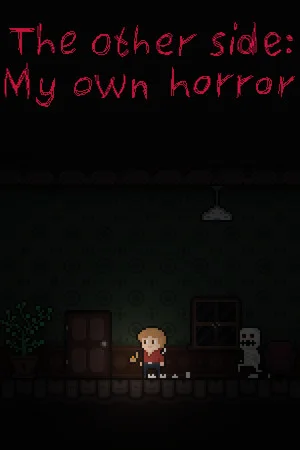 The other side: My own horror poszter