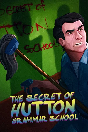 The Secret of Hutton Grammar School poszter