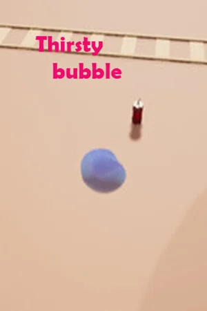 Thirsty Bubble poszter