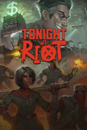 Tonight We Riot poszter