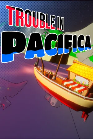 Trouble in Pacifica poszter