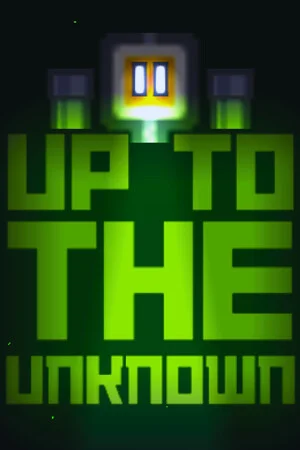 Up to the Unknown poszter
