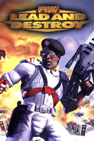 Uprising 2: Lead and Destroy poszter