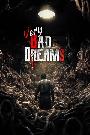 VERY BAD DREAMS poszter