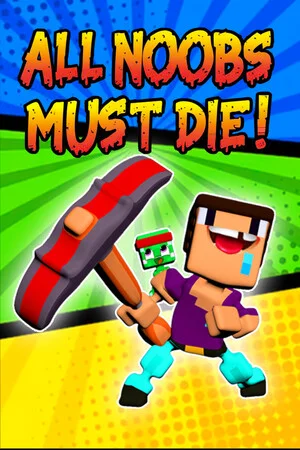 All Noobs must die poszter
