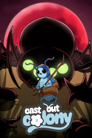 Cast Out Colony poszter